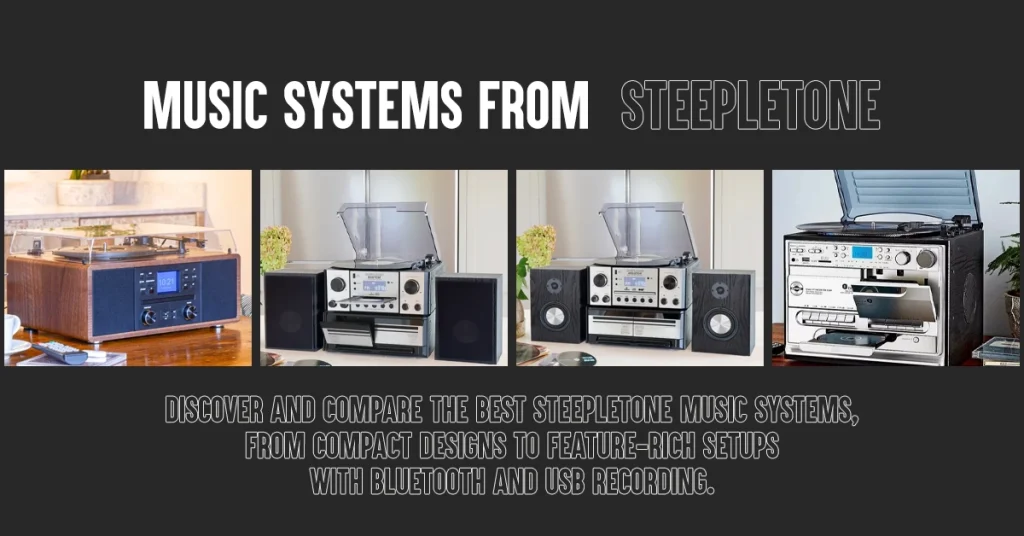 Compare Steepletone Music Systems